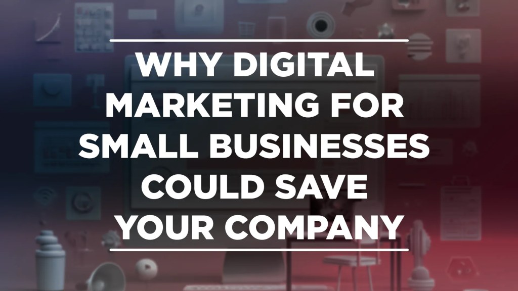 digital marketing for small business