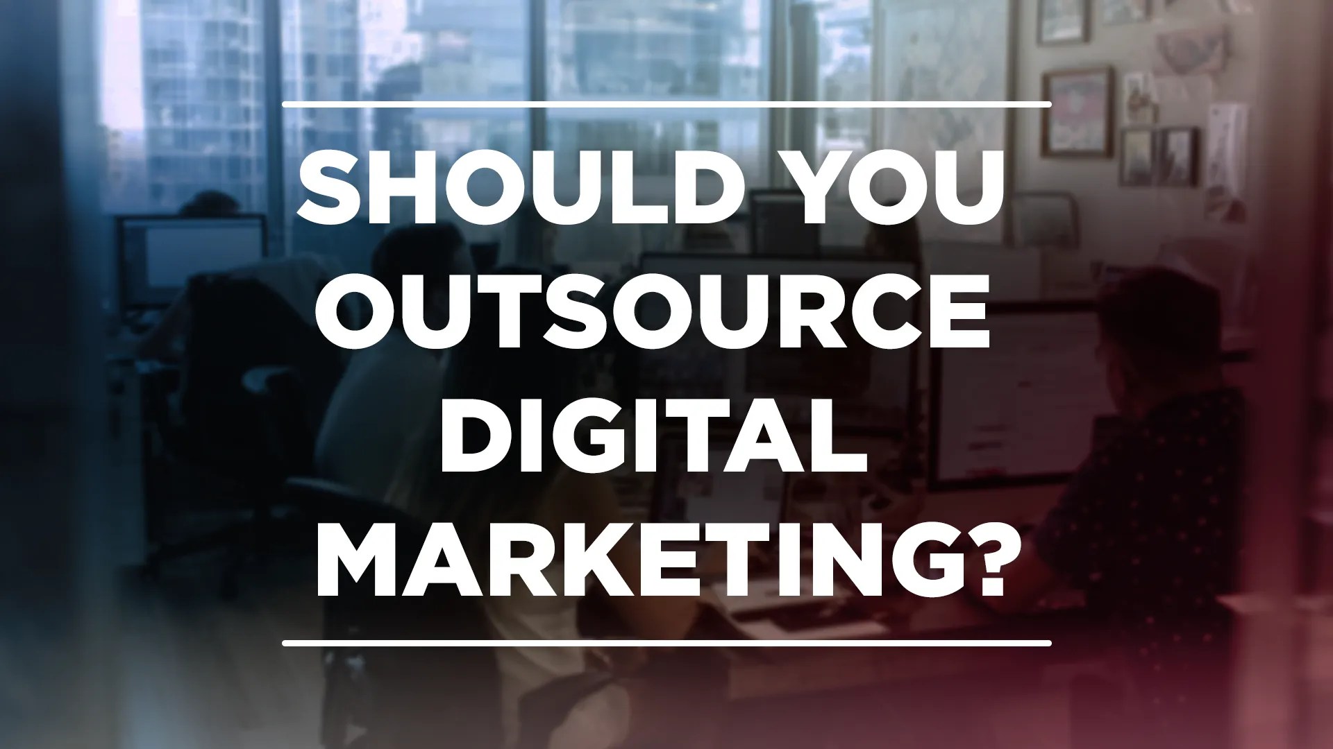 outsource digital marketing