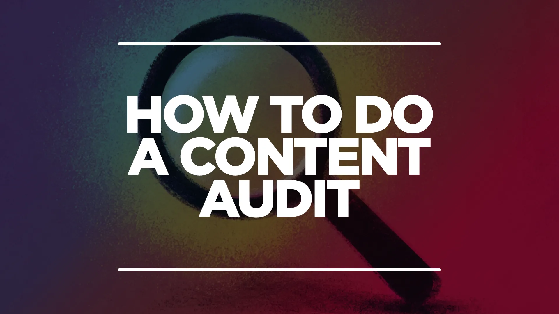 Featured image of how to do a content audit.